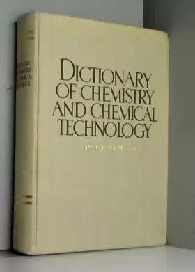 Couverture du produit · Dictionary of Chemistry & Chemical Technology