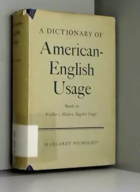 Couverture du produit · A dictionary of American-English usage based on Fowler's 'Modern English usage.'