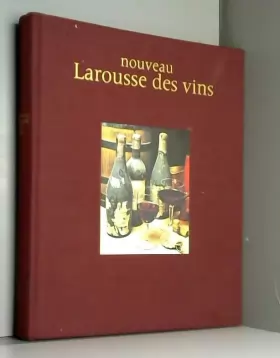 Couverture du produit · Nouveau Larousse des vins / 1983 / Collectif / Réf10037