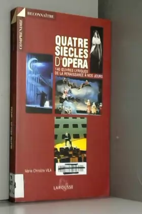 Couverture du produit · Quatre siècles d'opéra