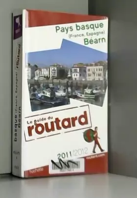 Couverture du produit · Guide du Routard Pays basque et Béarn 2011/2012