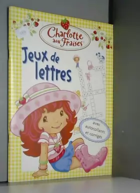 Couverture du produit · JEUX LETTRES CHARLOTTE FRAISES