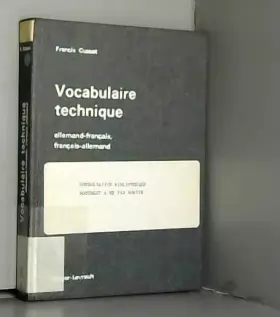 Couverture du produit · Vocabulaire technique allemand-français, français-allemand
