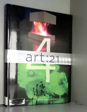 Couverture du produit · Art: 21: Art in the Twenty-First Century 4