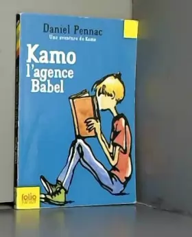 Couverture du produit · Une aventure de Kamo, 3 : Kamo. L'agence Babel