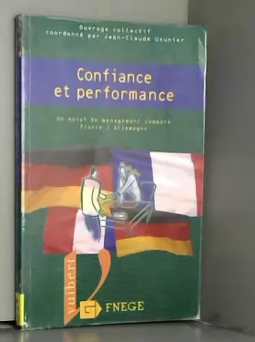 Couverture du produit · Confiance et performance : un essai de management compare France-Allemagne
