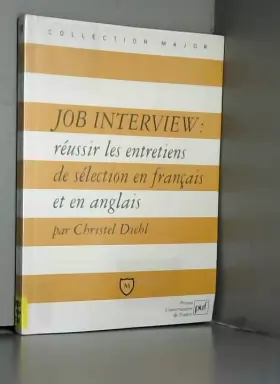 Couverture du produit · Job Interview : réussir les entretiens de sélection en français et en anglais