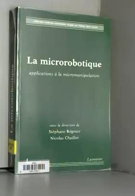 Couverture du produit · La microrobotique: Applications à la micromanipulation