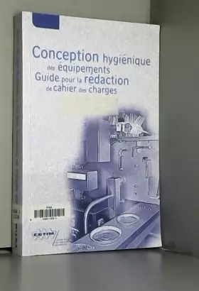 Couverture du produit · Conception hygiénique des équipements guide pour la rédaction de cahier des charges