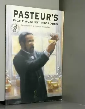 Couverture du produit · Pasteur's Fight Against Microbes