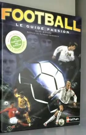 Couverture du produit · Football, le guide passion
