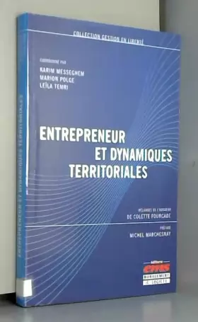 Couverture du produit · Entrepreneur et dynamiques territoriales : Mélanges en l'honneur de Colette Fourcade