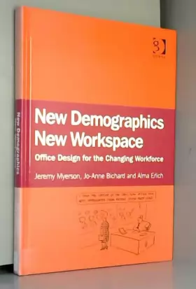 Couverture du produit · New Demographics New Workspace: Office Design for the Changing Workforce