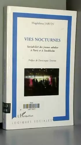 Couverture du produit · Vies nocturnes : Sociabilité des jeunes adultes à Paris et à Stockholm