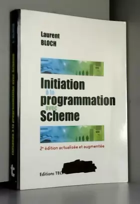 Couverture du produit · Initiation a la Programmation avec Scheme