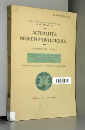 Couverture du produit · Actualités neurophysiologiques : Publiées sous la direction de A. Alexandre M. Monnier