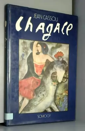 Couverture du produit · Chagall : Par Jean Cassou