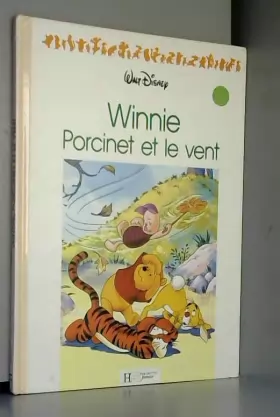 Couverture du produit · Winnie, Porcinet et le vent