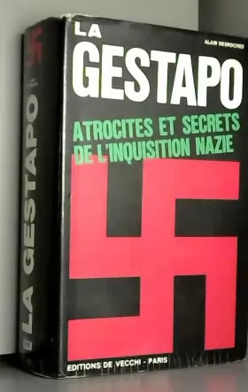 Couverture du produit · la gestapo, atrocites et secrets de l inquisition nazie
