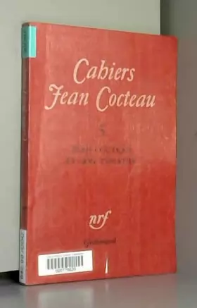 Couverture du produit · Cahiers Jean Cocteau - 5 - jean cocteau et son théâtre