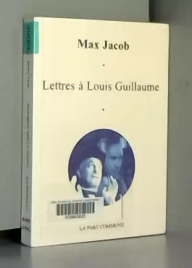 Couverture du produit · Lettres à Louis Guillaume: 1937-1944