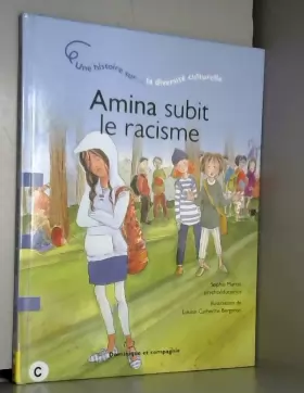 Couverture du produit · Amina subit le racisme - Une histoire sur la diversité culturelle