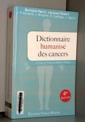 Couverture du produit · Dictionnaire Humanisé des Cancers