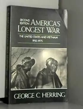 Couverture du produit · America'S Longest War. 2nd Edition: The United States and Vietnam, 1950-1975