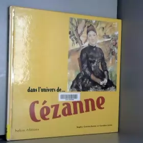 Couverture du produit · Dans l'univers de Cézanne