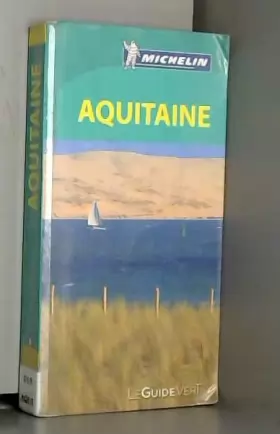 Couverture du produit · Le Guide Vert Aquitaine Michelin