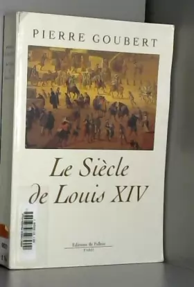 Couverture du produit · Le siècle de Louis XIV : Études