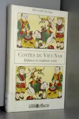 Couverture du produit · Contes du Viêt-Nam : Enfance et tradition orale