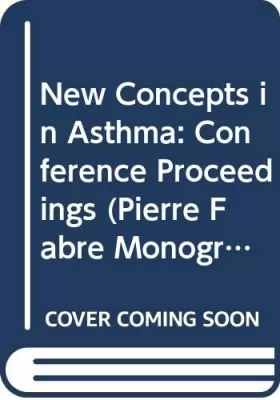 Couverture du produit · New Concepts in Asthma: Conference Proceedings