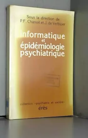 Couverture du produit · Informatique et épidémiologie psychiatrique