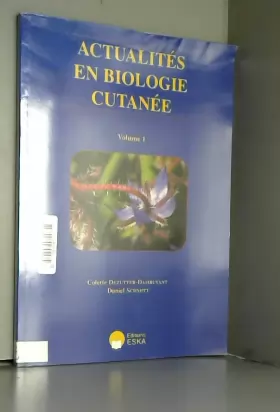 Couverture du produit · Actualités en biologie cutanée : Volume 1