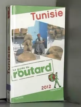 Couverture du produit · Guide du Routard Tunisie 2012