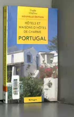 Couverture du produit · Hôtels et maisons d'hôtes de charme Portugal 2010