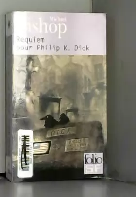 Couverture du produit · Requiem pour Philippe K. Dick