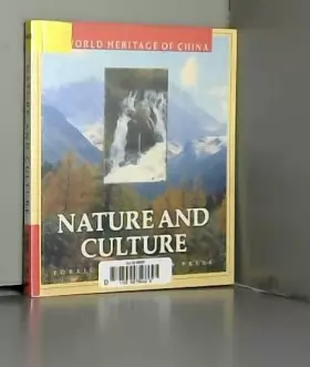 Couverture du produit · Nature and Culture (World Heritage of China)