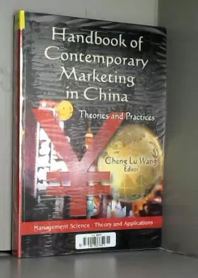 Couverture du produit · Handbook of Contemporary Marketing in China: Theories and Practices