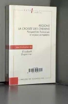 Couverture du produit · Régions: La croisée des chemins : perspectives françaises et enjeux européens (Références inédites)