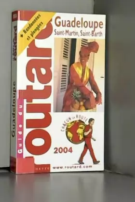 Couverture du produit · Guide du Routard : Guadeloupe 2004