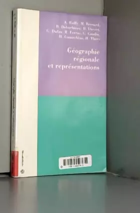 Antoine Bailly et alii - Géographie régionale et représentations