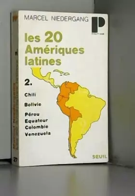 Couverture du produit · Les 20 Amériques latines T2 Chili Bolivie Pérou..../ Marcel Niedergang /Réf39691