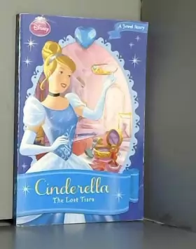 Couverture du produit · Disney Princess Cinderella: The Lost Tiara: A Jewel Story