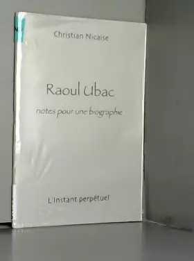 Couverture du produit · Raoul Ubac : notes pour une bibliographie