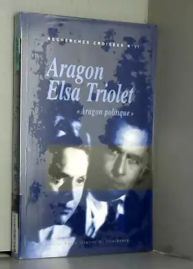 Couverture du produit · Recherches Croisées, N° 11 : Aragon Elsa Triolet