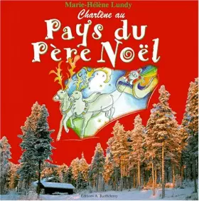 Couverture du produit · Charlene au pays du pere Noël