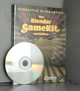 Couverture du produit · The Blender GameKit, 2nd Edition: Interactive 3D Creation for Artists