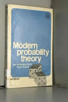Couverture du produit · BHAT MODERN PROBABILITY THEORY - AN INTRODUCTORY TEXTBOOK: An Introductory Text Book